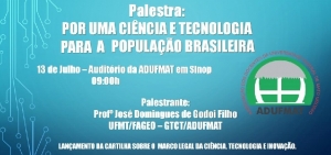 GT da Adufmat lança cartilha sobre o Marco Legal da Ciência, Tecnologia e Inovação em Sinop na próxima quinta-feira (13)