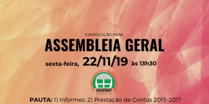 EDITAL DE CONVOCAÇÃO DE ASSEMBLEIA GERAL ORDINÁRIA DA ADUFMAT- Ssind | sexta-feira, 22/11/19, às 13h30