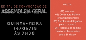 EDITAL DE CONVOCAÇÃO DE ASSEMBLEIA GERAL EXTRAORDINÁRIA DA ADUFMAT- Ssind, 14/06/18, ÀS 7H30
