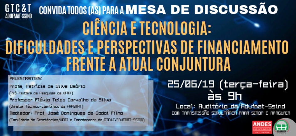 CONVOCA&Ccedil;&Atilde;O PARA DEBATE E REUNI&Atilde;O DO GT CI&Ecirc;NCIA E TECNOLOGIA DA ADUFMAT-SSIND - 25/06/19 (ter&ccedil;a-feira), &agrave;s 9h  e &agrave;s 14h