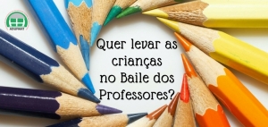 Quer levar as crianças ao Baile dos Professores no próximo dia 14/10?