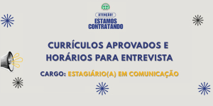 EDITAL SUSPENSO | CANDIDATOS SELECIONADOS A REALIZAREM ENTREVISTA PARA OS PROCESSOS SELETIVOS DA ADUFMAT - ESTAGIÁRIO(A) EM COMUNICAÇÃO