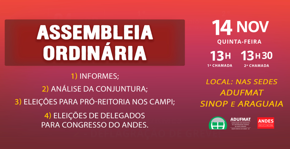 Edital de convoca&ccedil;&atilde;o para Assembleia Geral da Adufmat-Ssind - 14/11 (quinta-feira), &agrave;s 13h